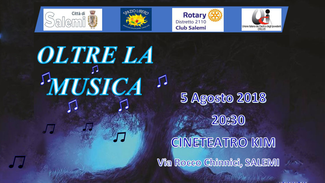 Salemi: Evento “Oltre la Musica” Salemi: Evento “Oltre la Musica”