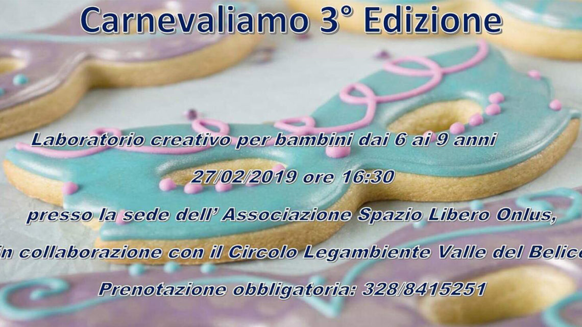 “Carnevaliamo” 3^ edizione” 27 febbraio 2019 “Carnevaliamo” 3^ edizione” 27 febbraio 2019